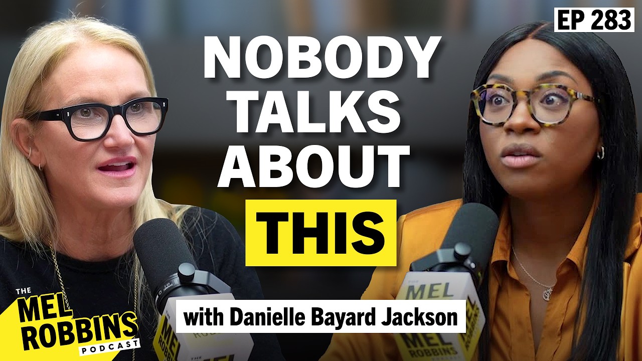 Danielle Bayard Jackson on The Mel Robbins Podcast, episode 283